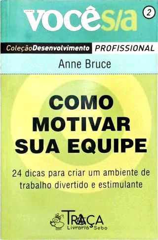 Como Motivar Sua Equipe
