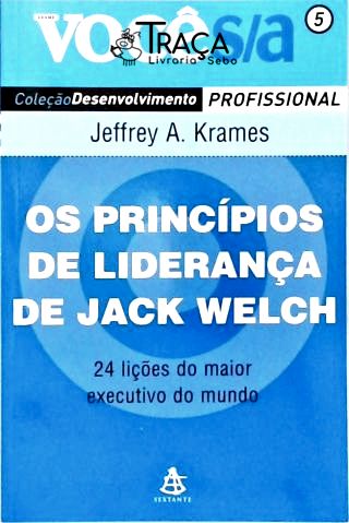 Os Princípios de Liderança de Jack Welch