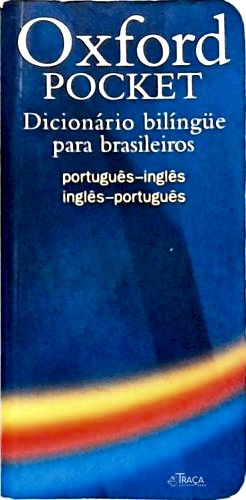 Oxford Pocket - Dicionário Bilíngüe Para Brasileir