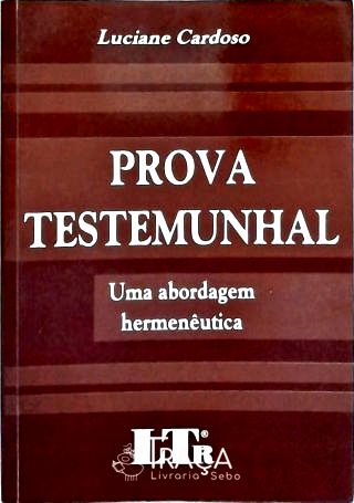 A Prova Testemunhal