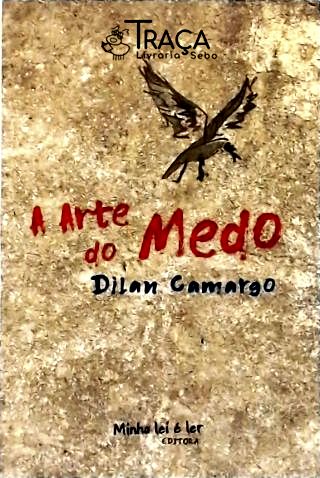 A Arte do Medo