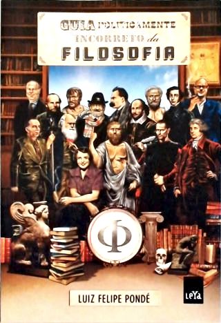 Guia Politicamente Incorreto da Filosofia