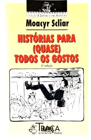 Histórias para Quase Todos os Gostos