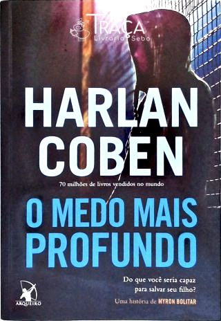 O Medo Mais Profundo
