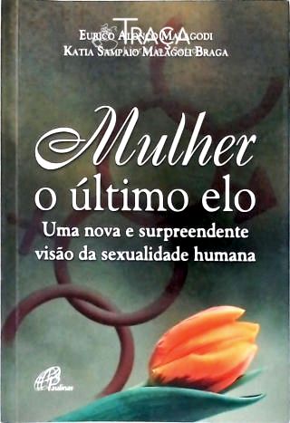 Mulher: o Último Elo