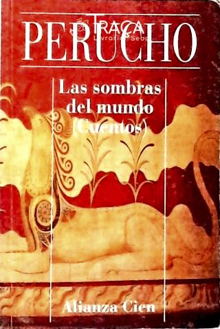 Las Sombras Del Mundo (cuentos)