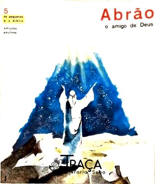 Abrão: O Amigo de Deus