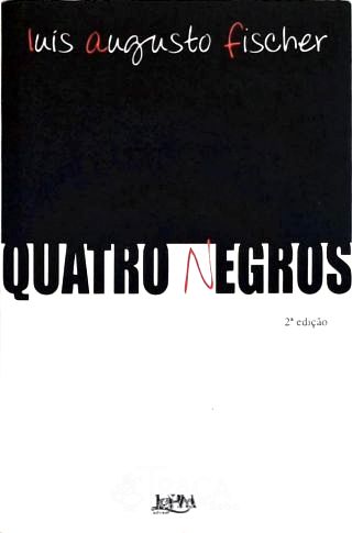 Quatro Negros