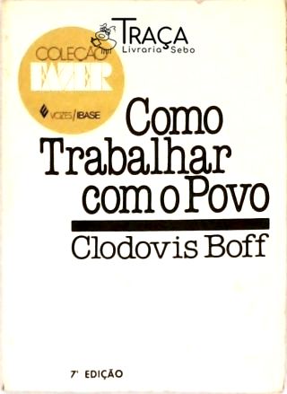 Como Trabalhar com o Povo