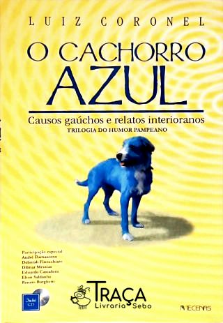 O Cachorro Azul (não Inclui Cd)