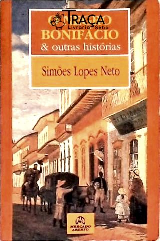 O Negro Bonifácio e Outras Histórias