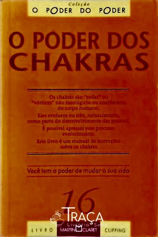 O Poder dos Chakras