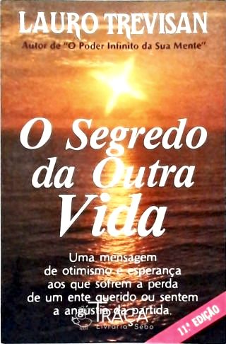 O Segredo da Outra Vida