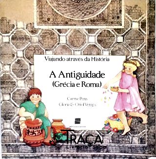 A Antiguidade (grécia e Roma)