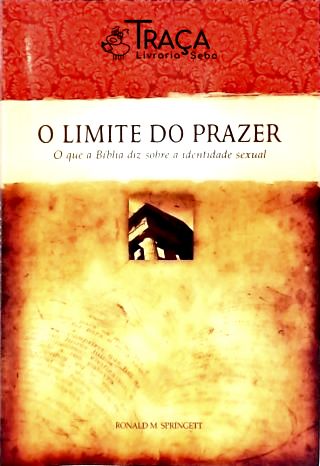 O Limite do Prazer