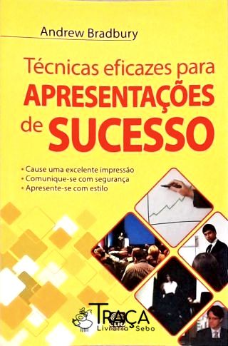 Técnicas Eficazes para Apresentações de Sucesso