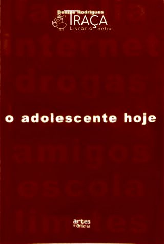O Adolescente Hoje