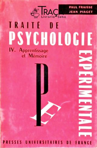 Traité de Psychologie - Vol. 4