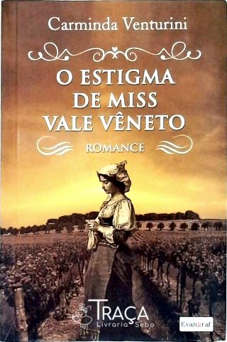 O Estigma de Miss Vale Vêneto