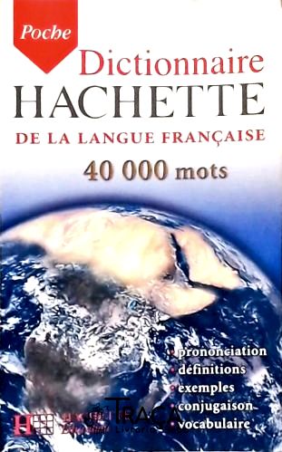 Hachette Dictionnaire de La Langue Française