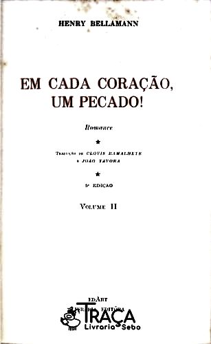 Em Cada Coração Um Pecado - em 2 Volumes