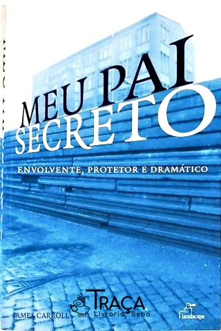 Meu Pai Secreto
