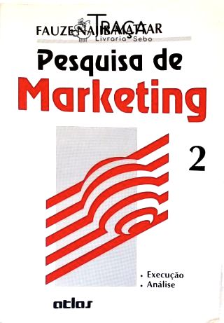 Pesquisa de Marketing - Vol. 2