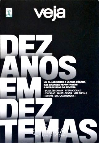 Dez Anos em Dez Temas