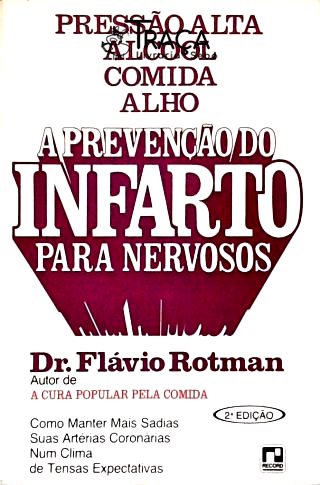 A Prevenção do Infarto para Nervosos