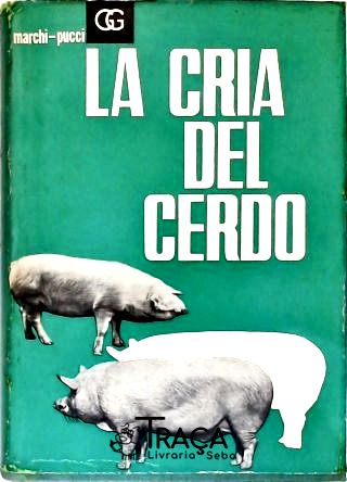La Cría Del Cerdo