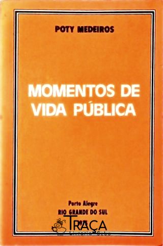 Momentos de Vida Pública - em 2 Volumes (autógrafo)