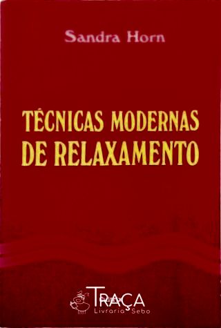 Técnicas Modernas de Relaxamento