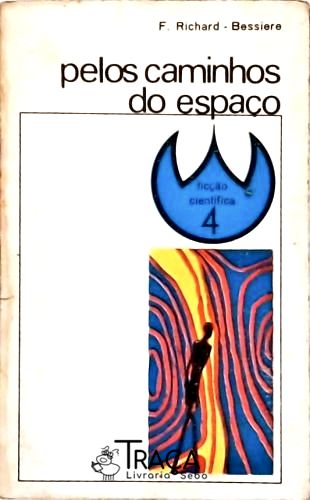 Pelos Caminhos do Espaço