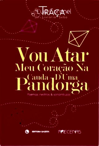 Vou Atar Meu Coração Na Cauda Duma Pandorga