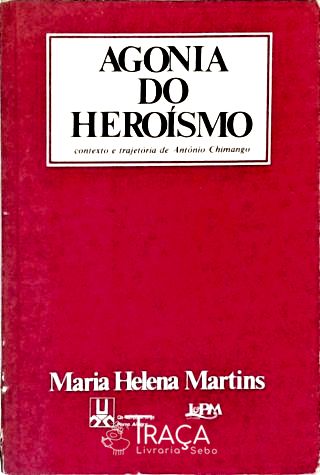 Agonia do Heroísmo
