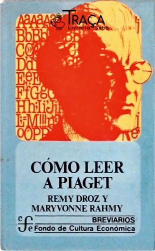Cómo Leer a Piaget