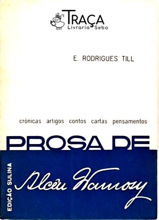 Prosa de Alcêu Wamosy