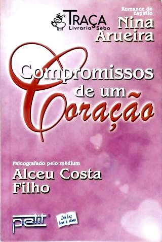 Compromissos de Um Coração