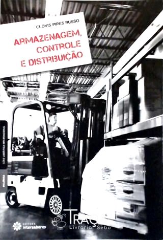 Armazenagem, Controle e Distribuição