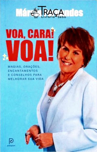 Voa, Cara! Voa!