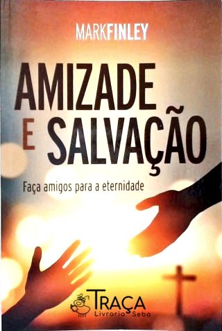 Amizade e Salvação