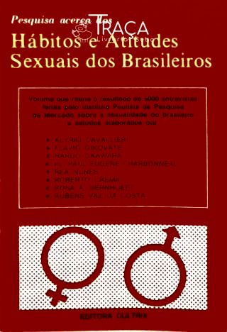 Pesquisa Acerca dos Hábitos e Atitudes Sexuais dos Brasileiros