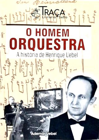 O Homem Orquestra
