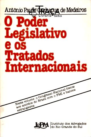 O Poder Legislativo e os Tratados Internacionais