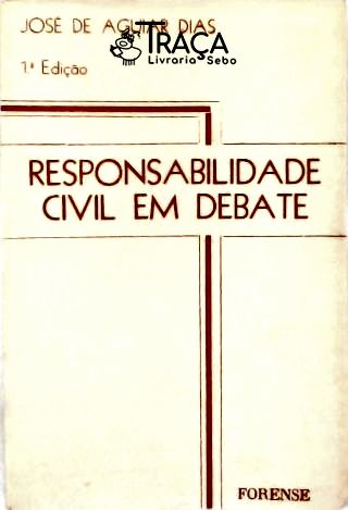 Responsabilidade Civil em Debate