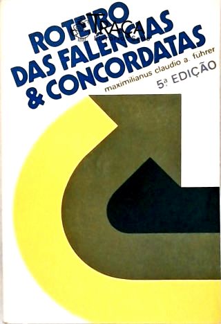 Roteiro das Falências & Concordatas