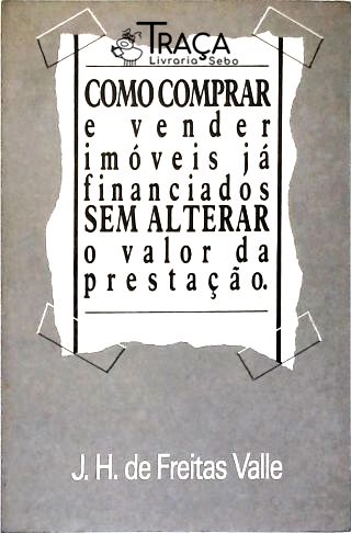Como Comprar e Vender Imóveis