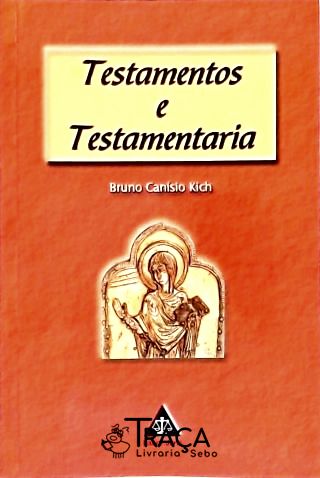 Testamentos e Testamentaria