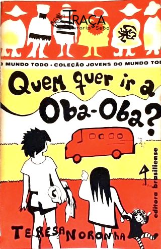 Quem Quer Ir a Oba-oba?