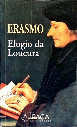 Elogio da Loucura